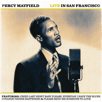 Percy Mayfield - Percy Mayfield Live in San Francisco