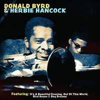 Donald Byrd featuring Herbie Hancock - Donald Byrd and Herbie Hancock