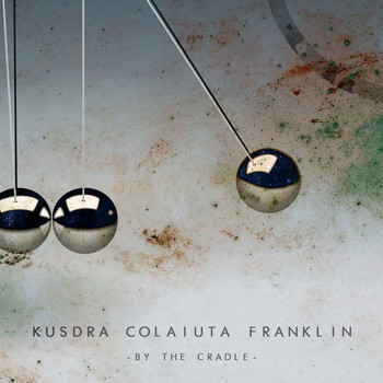 Eduardo Kusdra, Tony Franklin & Vinnie Colaiuta - By the Cradle