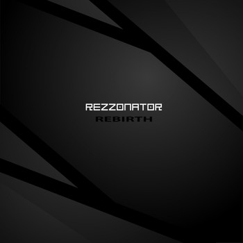 Rezzonator - Rebirth