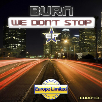 Burn - We Don't Stop