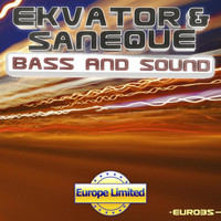Ekvator, Saneque - Bass & Sound - Single