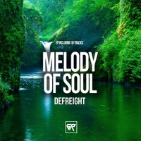 DeFreight - Melody Of Soul