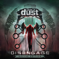 Circle of Dust - Disengage (Remastered)