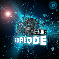 E-Zone - Explode