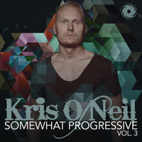 Kris O'Neil - Somewhat Progressive Volume 3