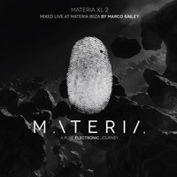 Marco Bailey - Materia - Ibiza XL 2