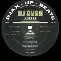 DJ Rush - Ladies - EP