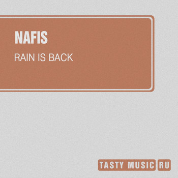 Nafis, Lena Grig - Rain Is Back