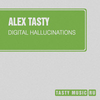 Alex Tasty - Digital Hallucinations
