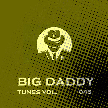 Various Artists - Big Daddy Tunes, Vol.045