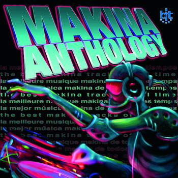 Various Artists - Makina Anthology