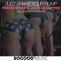 Freshcobar & Lavelle Dupree - Just Shake Your Rump