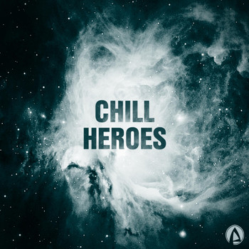 Various Artists - Chill Heroes