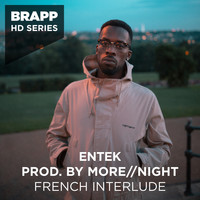 Entek - French Interlude (Brapp Hd Series)