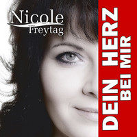 Nicole Freytag - Dein Herz bei mir