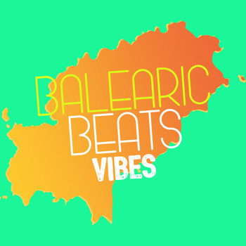 Various Artists - Balearic Beats Vibes
