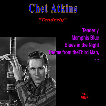 Chet Atkins - Blues in the Night
