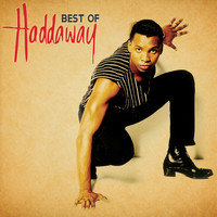 Haddaway - Best Of Haddaway