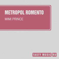 Metropol Romento - Mimi Prince