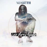 Nesbeth - Live Every Minute - Single