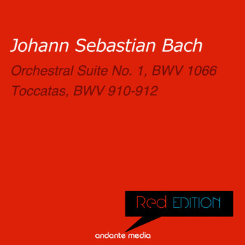 Christiane Jaccottet, Henry Adolph, Philharmonica Slavonica - Red Edition - Bach: Orchestral Suite No. 1, BWV 1066 & Toccatas, BWV 910-912