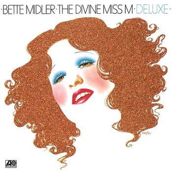 Bette Midler - The Divine Miss M (Deluxe Version)