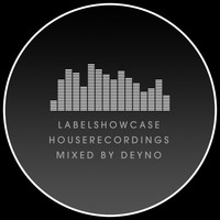 Deyno - In The Mix: Deyno - Houserecordings Labelshowcase