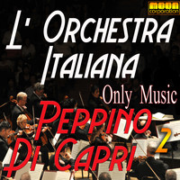 Genny Day - L'Orchestra Italiana - Only Music Peppino di Capri Vol. 2