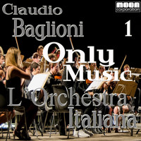 Claudio - L'Orchestra Italiana - Only Music Claudio Baglioni Vol. 1