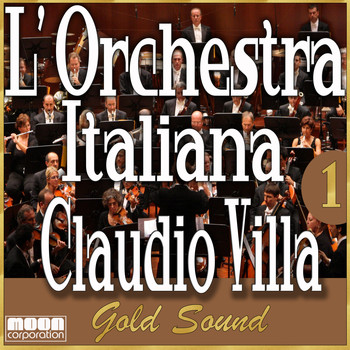 Claudio Villa - L'Orchestra Italiana - Claudio Villa Gold Sound Vol. 1