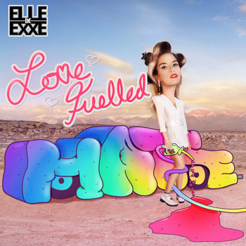 Elle Exxe - Love Fuelled Hate (Explicit)