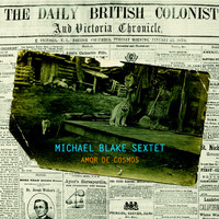 Michael Blake - Amor De Cosmos