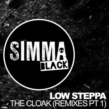 Low Steppa - The Cloak (Remixes, Pt. 1)