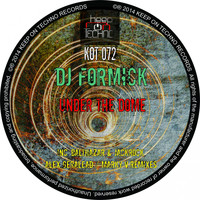 DJ Formick - Under The Dome