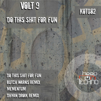 Volt9 - Do This Shit For Fun