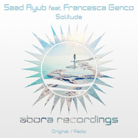 Saad Ayub feat. Francesca Genco - Solitude