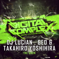 DJ Lucian, Geo, Takahiro Yoshihira - The Sheik