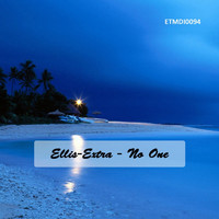 Ellis-Extra - No One