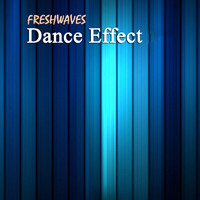 FreshwaveZ - Dance Effect