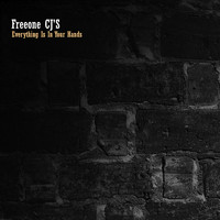 Freeone CJ'S - Everything Is in Your Hands