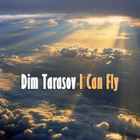 Dim Tarasov - I Can Fly
