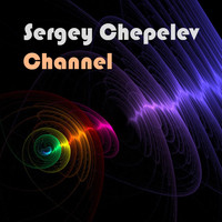Sergey Chepelev - Channel
