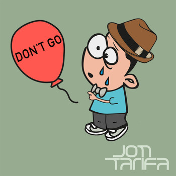 Jon Tarifa - Don't Go
