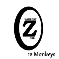 Komfort Zone - 12 Monkeys
