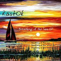 RastOk - Breathing of the Sun