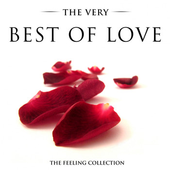 Various Artists - The Very Best of Love, Vol. 1 (The Feeling Collection)