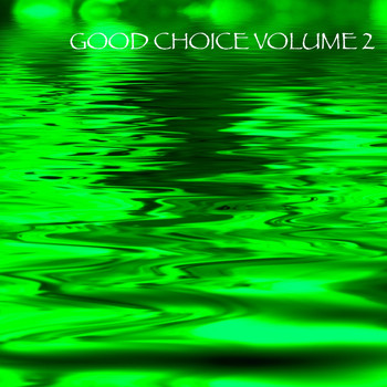 Various Artists - Good Choice, Vol. 2