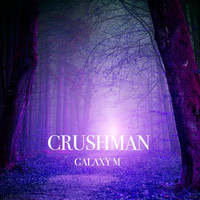 Crushman - Galaxy M
