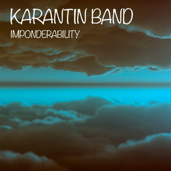KaranTiN Band - Imponderability